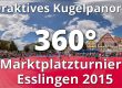 Kugelpanorama-Marktplatzturnier-2015