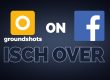 groundshots auf facebook - isch over